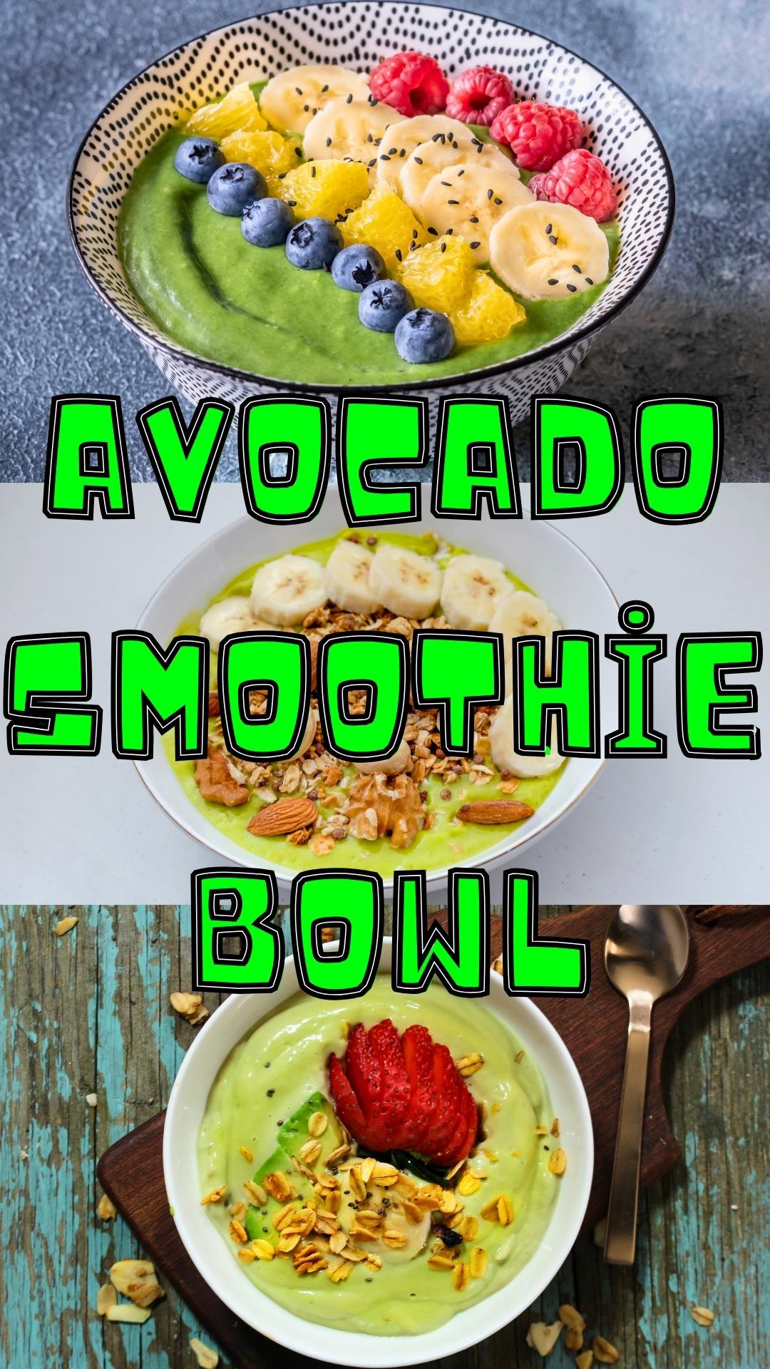 Avocado Smoothie Bowl