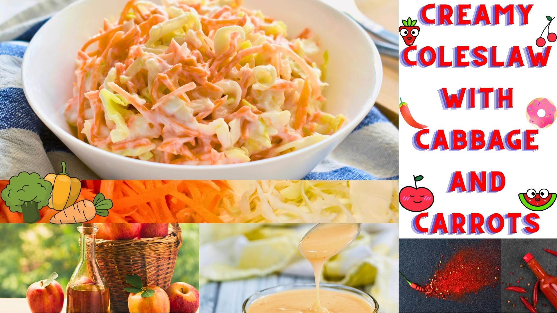 Creamy Coleslaw with Cabbage and Carrots