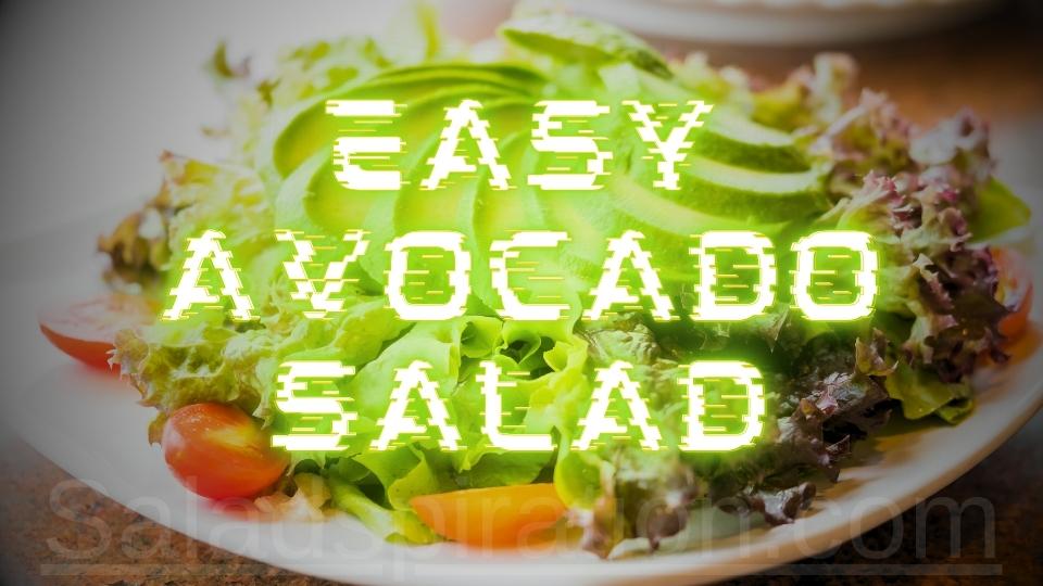 Easy Avocado Salad #easyavocadosalad #saladspiration #saladinspiration