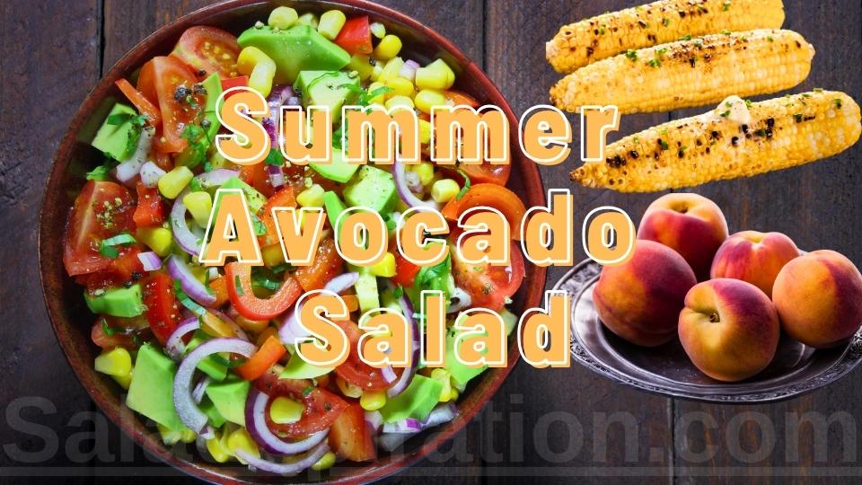 Summer Avocado Salad #summeravocadosalad #saladspiration #saladinspiration