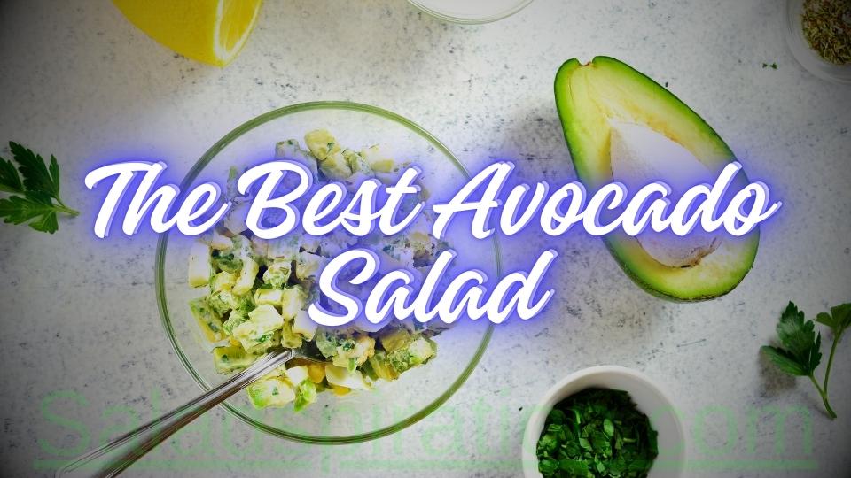 The Best Avocado Salad #thebestavocadosalad #saladspiration #saladinspiration