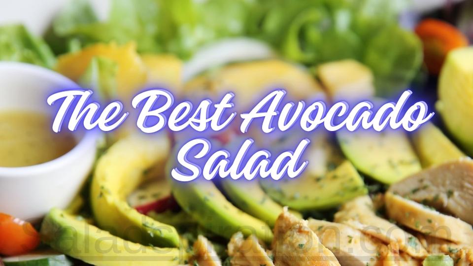 The Best Avocado Salad #thebestavocadosalad #saladspiration #saladinspiration