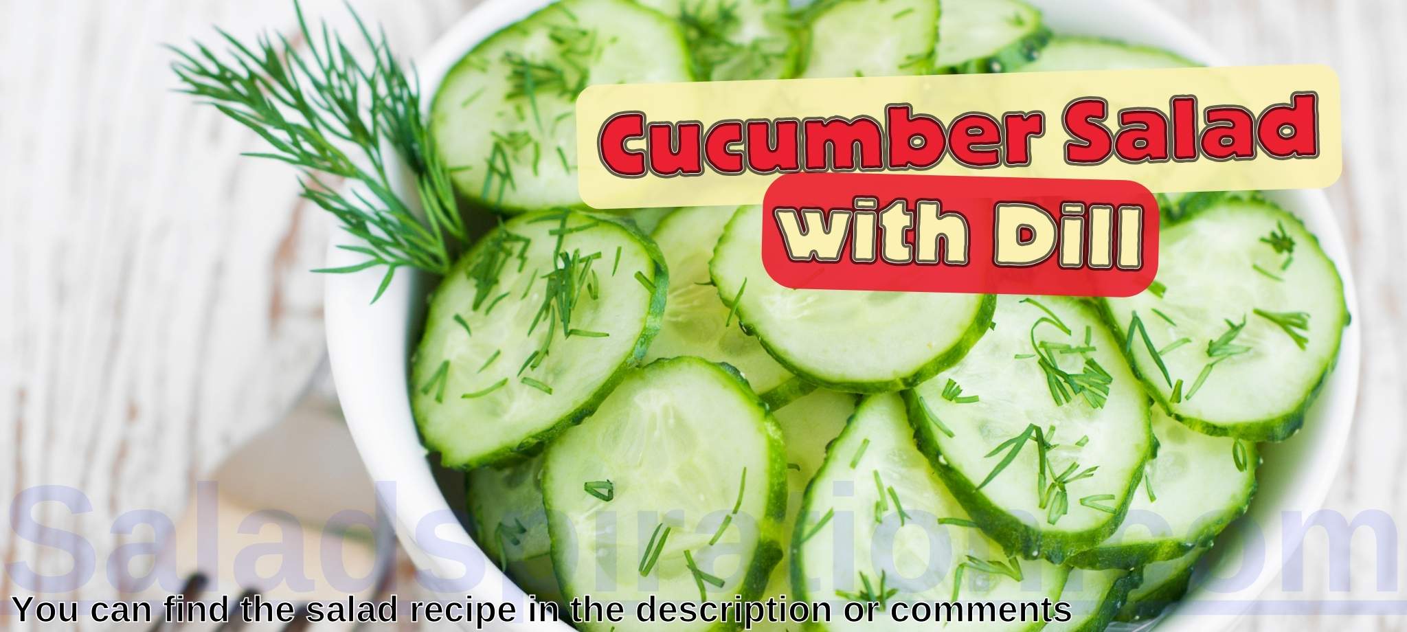 Cucumber Salad with Dill #cucumbersaladwithdill #saladspiration #saladinspiration