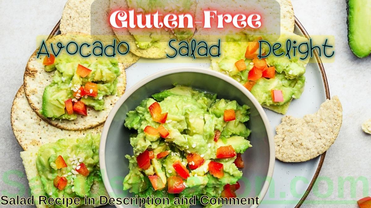 Gluten-Free Avocado Salad Delight #glutenfreeavocadosaladdelight #saladspiration #saladinspiration