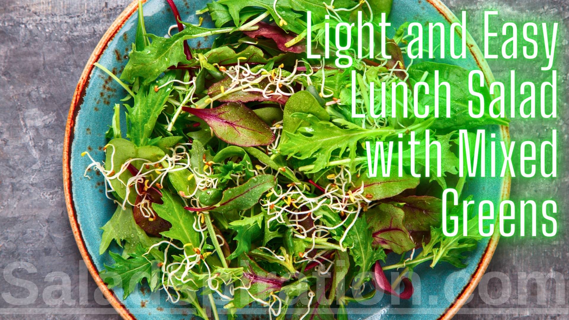 Light and Easy Lunch Salad with Mixed Greens: A Celebration of Freshness and Simplicity  #lettuce #saladspiration